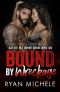 [Ravage MC Bound 06] • Bound by Wreckage · Ravage MC Bound Series Book Six